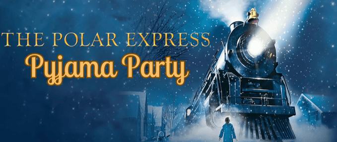 The Polar Express: Christmas Pyjama Party